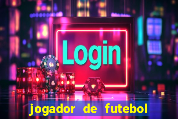 jogador de futebol de pau duro